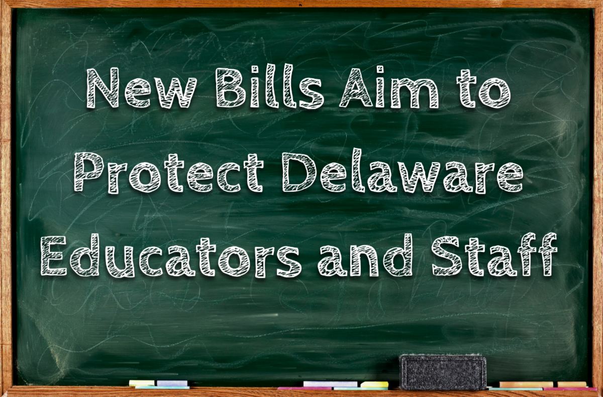Delaware Educator Protections Strengthened Through New Legislative Bills